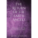 The Return of the Earth Angels