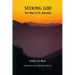 Seeking God: The Way of St. Benedict