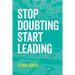 Stop Doubting, Start Leading: Your own unique way