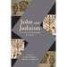 John and Judaism: A Contested Relationship in Context