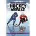 Hockey Wars 13: Great White North
