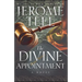The Divine Appointment