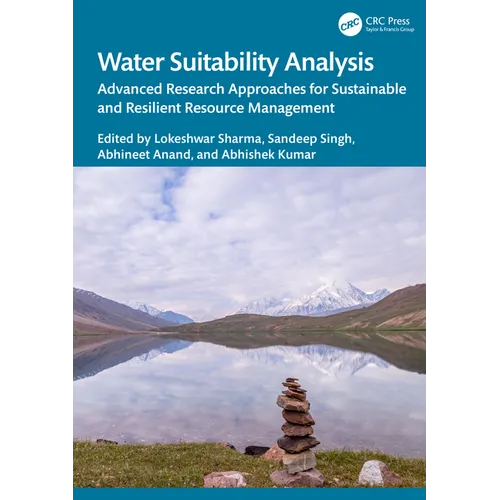 Water Suitability Analysis: Advanced Research Approaches for Sustainable and Resilient Resource Management