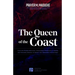 The Queen of the Coast: Contains Hidden Mysteries, Stronghold Demolishing Prayers and Powerful Decrees to Defeat this Dangerous Water Spirit