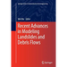 Recent Advances in Modeling Landslides and Debris Flows