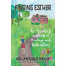 Finding Esther: An Adoptee's Journey of Healing and Restoration
