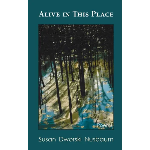 Alive in this Place