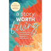 "A Story Worth Living ": Reclaim your Confidence, Purpose, and Peace
