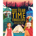 The 100 Year Time Travelers: Travel Through Time Using Magic Stones
