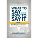 What to Say and How to Say It, Volume III: Even More Ways to Discuss Your Faith with Clarity and Confidence