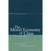The Moral Economy of Class: Class and Attitudes in Comparative Perspective