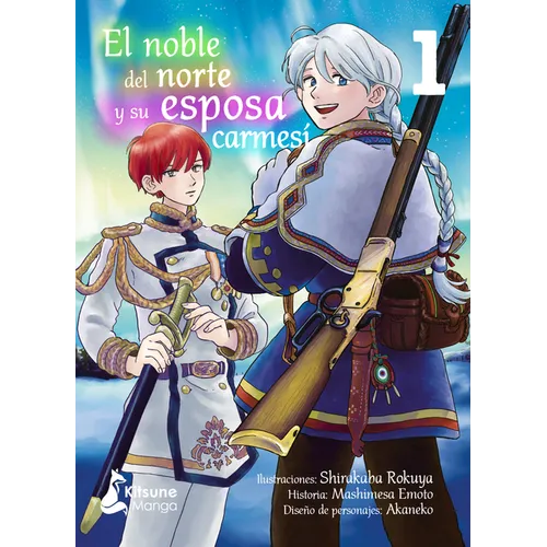 Noble del Norte Y Su Esposa Carmesi 1, La (Antes Vida de Caza del Noble del Norte Y Su Esposa...)