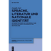 Sprache, Literatur und nationale Identität