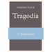 Tragodia 3: Argument