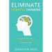 Eliminate Negative Thinking: Secrets to Help Yourself Declutter Your mind, How to Stop Overthining and Stop Procrastination