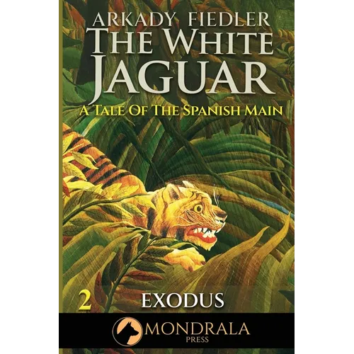 White Jaguar 2: A Tale of the Spanish Main