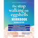 The Stop Walking on Eggshells Workbook: Practical Strategies for Living with Someone Who Has Borderline Personality Disorder