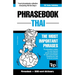 Phrasebook - Thai- The most important phrases: Phrasebook and 3000-word dictionary