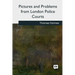 Pictures and Problems from London Police Courts