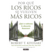 Por Qué Los Ricos Se Vuelven Más Ricos: ¿Qué Es Realmente La Educación Financiera?/Why the Rich Are Getting Richer: What Is Financial Education..Reall