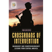 Crossroads of Intervention: Insurgency and Counterinsurgency Lessons from Central America