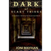Dark and Scary Things: A Sensitive's Guide to the Paranormal World