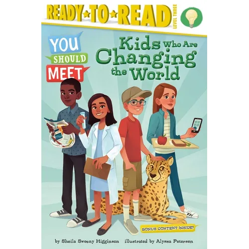 Kids Who Are Changing the World: Ready-To-Read Level 3