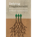 Defying Displacement: Grassroots Resistance and the Critique of Development