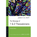 The Message of 1 & 2 Thessalonians
