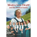 Maria Von Trapp and Her Musical Family