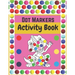 Dot Markers Activity Book: Dinosaurs: BIG DOTS - Dot Coloring Books For Toddlers - Paint Daubers Marker Art Creative Kids Activity Book