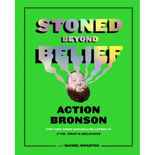 Stoned Beyond Belief
