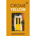 Crome Yellow