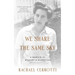 We Share the Same Sky: A Memoir of Memory & Migration