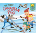 The Three Canadian Pigs: A Hockey Story