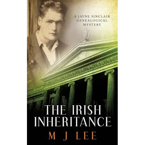 The Irish Inheritance: A Jayne Sinclair Genealogical Mystery