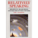 Relatively Speaking