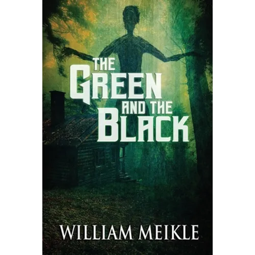 The Green and the Black