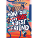 How to Lose a Best Friend