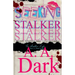 Seeking Stalker: The A. A. Dark Version