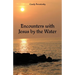 Encounters with Jesus by the Water