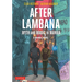 After Lambana: A Graphic Novel: Myth and Magic in Manila