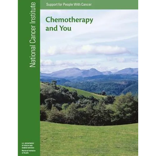 Chemotherapy and You: Support for People with Cancer