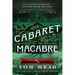Cabaret Macabre: A Locked-Room Mystery