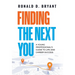 Finding The Next You: A Young Professional's Guide to Life and Career Success