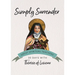 Simply Surrender: 30 Days with Thérèse of Lisieux