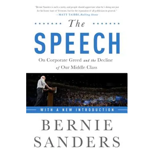 The Speech: On Corporate Greed and the Decline of Our Middle Class