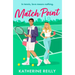 Match Point: A Forced Proximity, Enemies-To-Lovers Tennis Rom-Com Perfect for Fans of Sport Romance