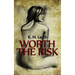 Worth The Risk: A Lesbian Romance