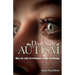 The Dark Side of Autism: Struggling to Find Peace and Understanding When Life's Not Full of Rainbows, Unicorns and Blessings